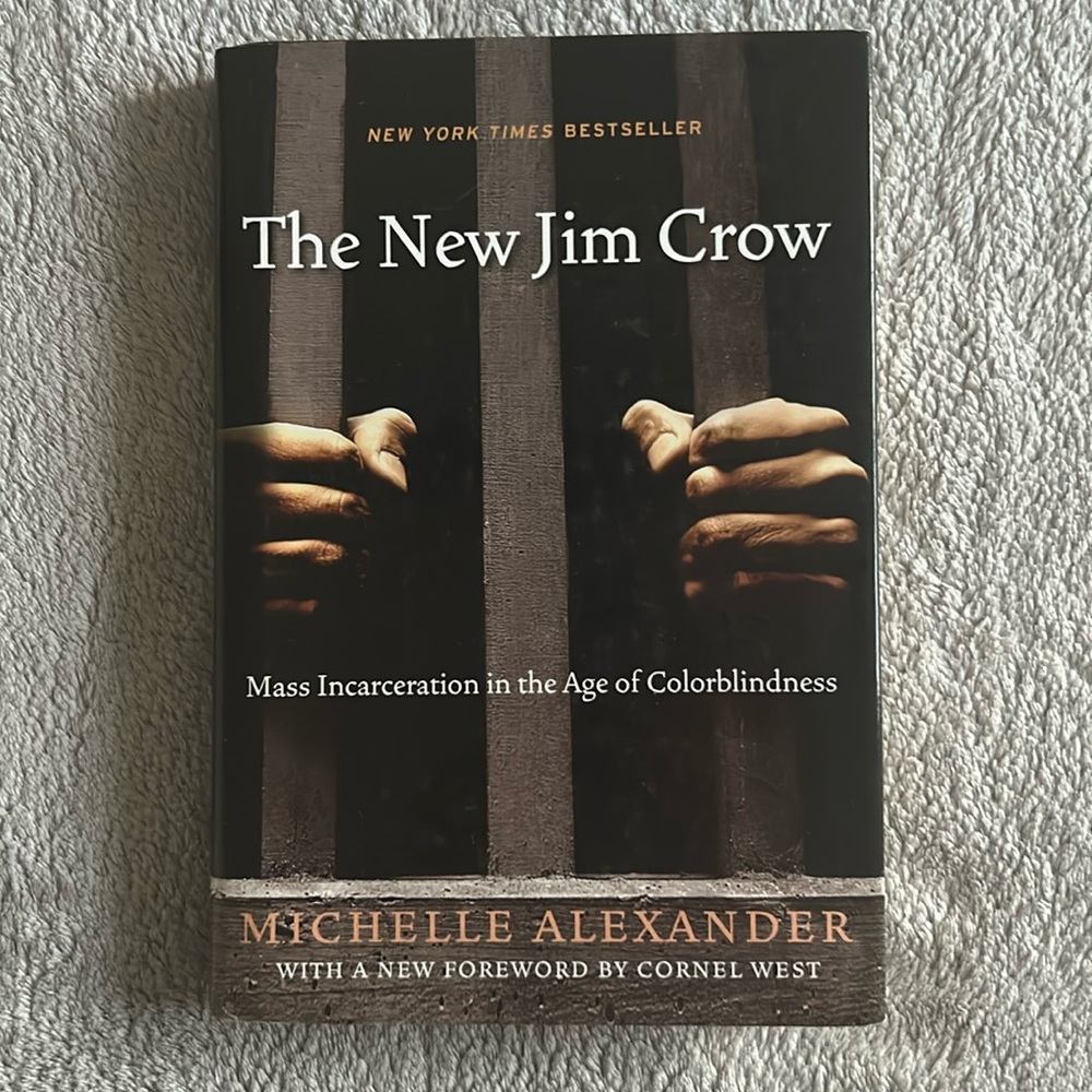 The New Jim Crow: Mass Incarceration in the Age of Colorblindness